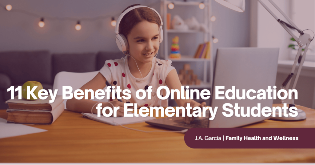 11 Key Benefits Of Online Education For Elementary Students   Cat Fish